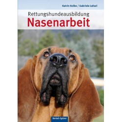 Rettungshundeausbildung Nasenarbeit, Katrin Kolbe, Gabriele Lehari