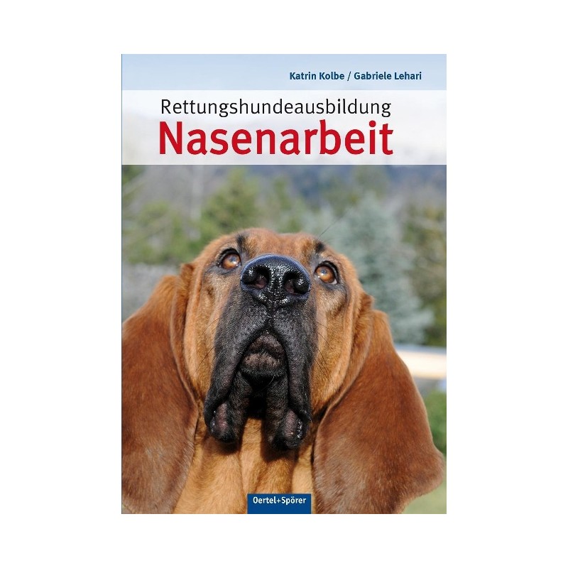Rettungshundeausbildung Nasenarbeit, Katrin Kolbe, Gabriele Lehari